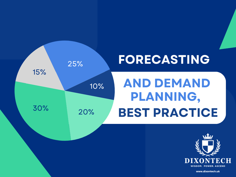 Forecasting and Demand Planning, Best Practice